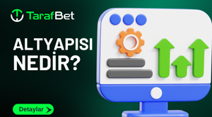 TARAFBET ALTYAPISI NEDİR