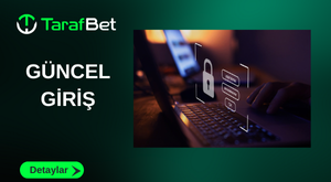 TARAFBET GÜNCEL GİRİŞ