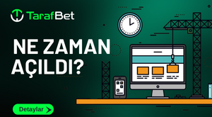 TARAFBET NE ZAMAN AÇILDI